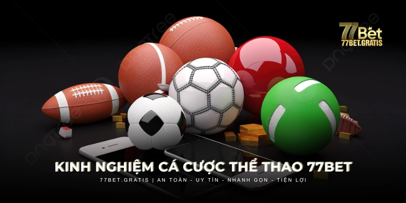 Kinh nghiệm cá cược